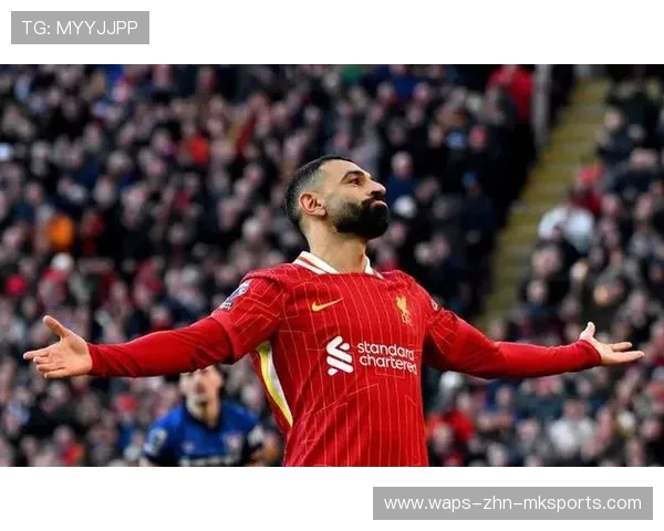 利物浦萨拉赫破门后上演庆祝戏码